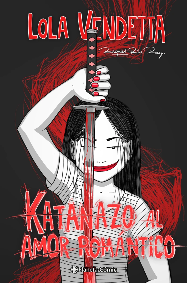 9788411403719 Lola Vendetta. Katanazo al amor romántico - Imagen 1