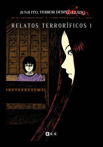 9788419760371 Junji Ito, Terror despedazado 02/28 - Relatos Terroríficos 01 - Imagen 1